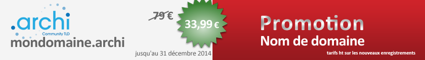 Enregistrez votre nom de domaine sous l'extension .ARCHI avant le mercredi 31 décembre 2014 pour profiter de cette promotion et économisez.