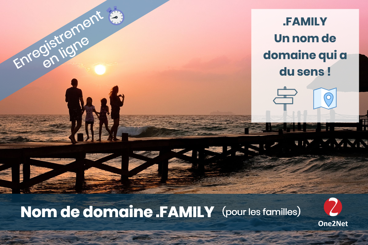 Nom de domaine .FAMILY - One2Net