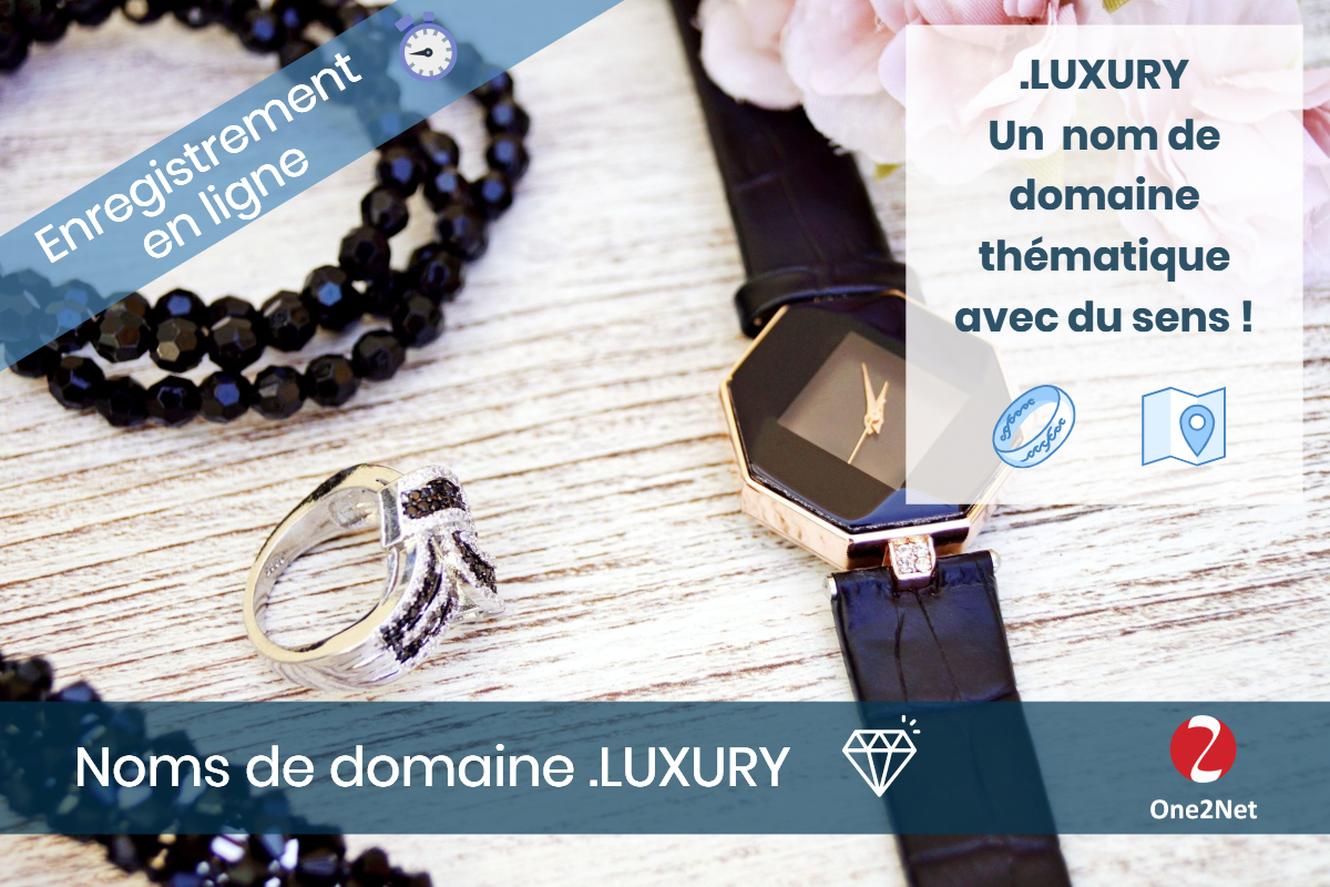 Nom de domaine .LUXURY - One2Net