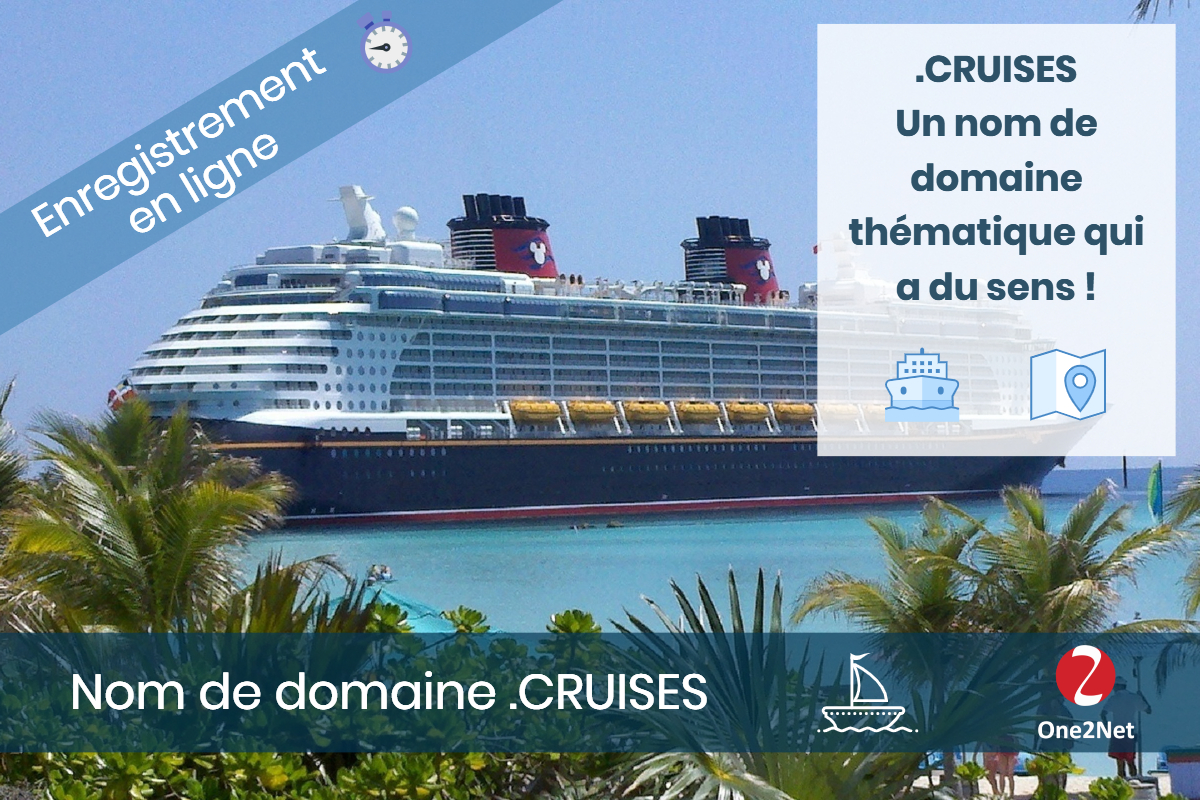 Nom de domaine .CRUISES - One2Net