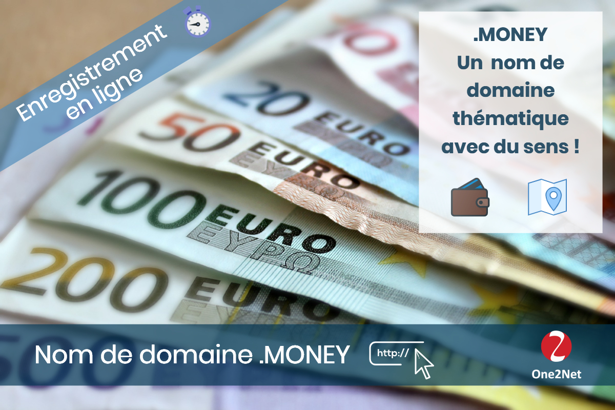 Nom de domaine .MONEY - One2Net