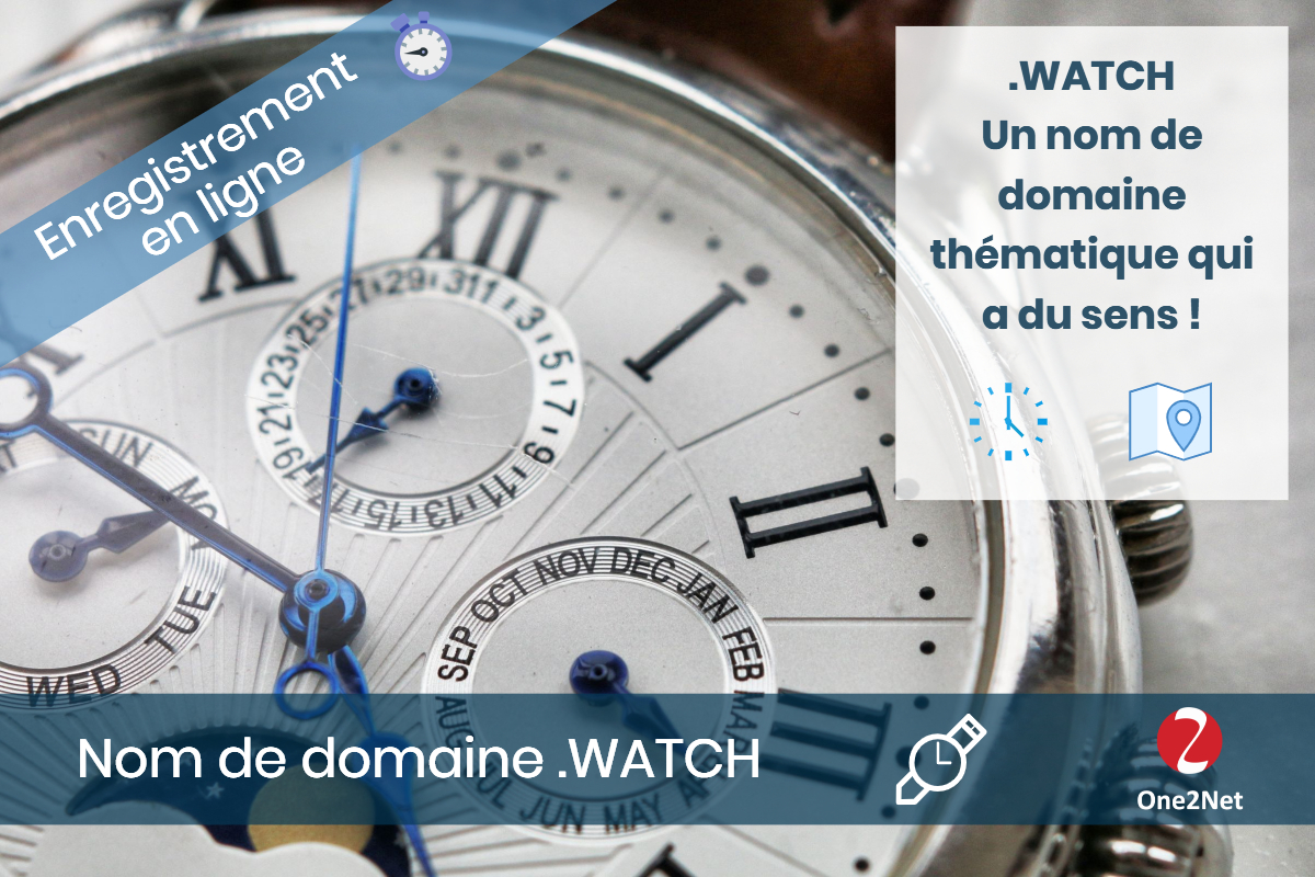 Nom de domaine .WATCH - One2Net