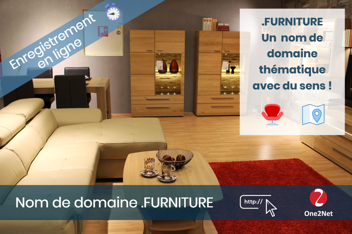 Nom de domaine .FURNITURE - One2Net