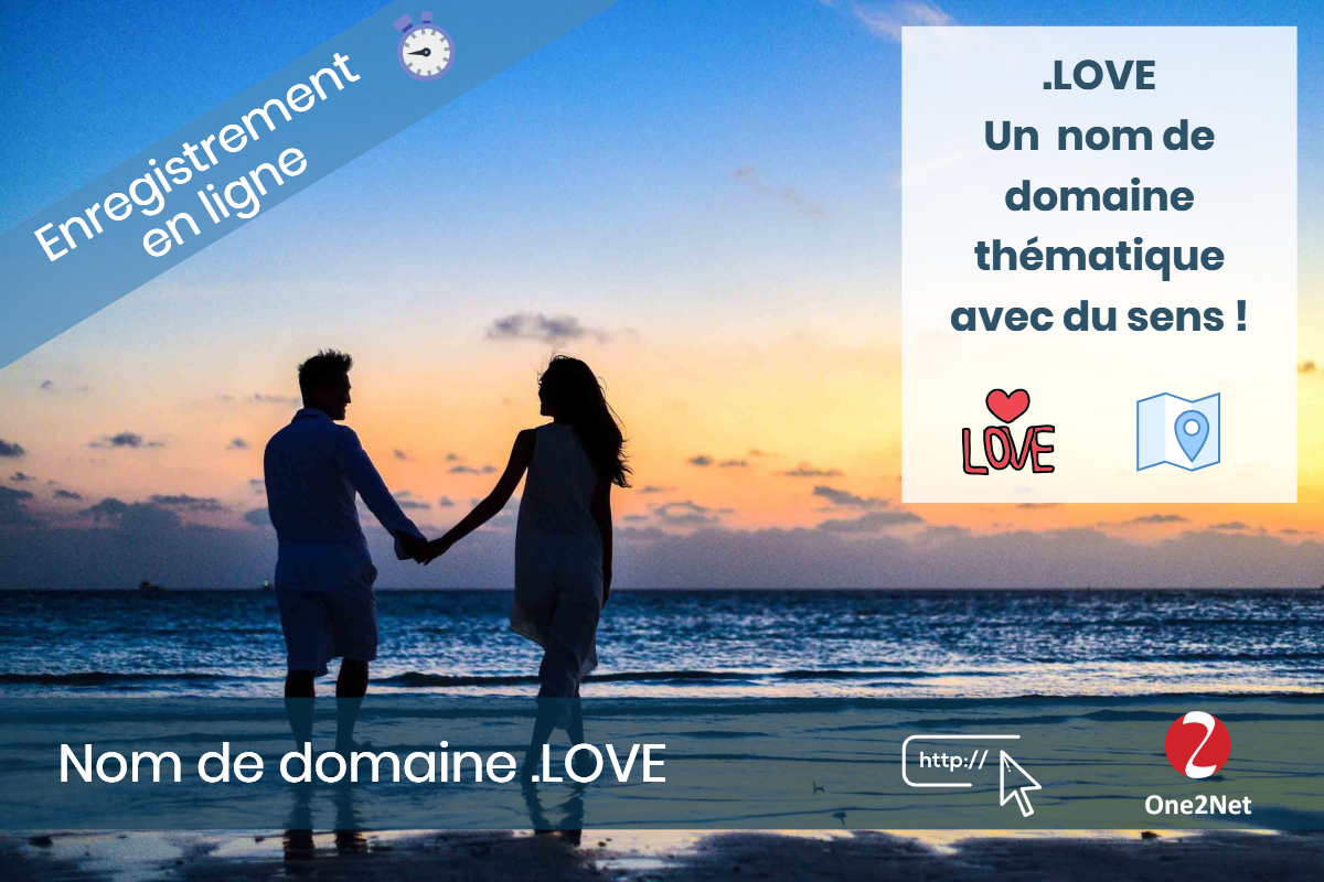 Nom de domaine .LOVE - One2Net