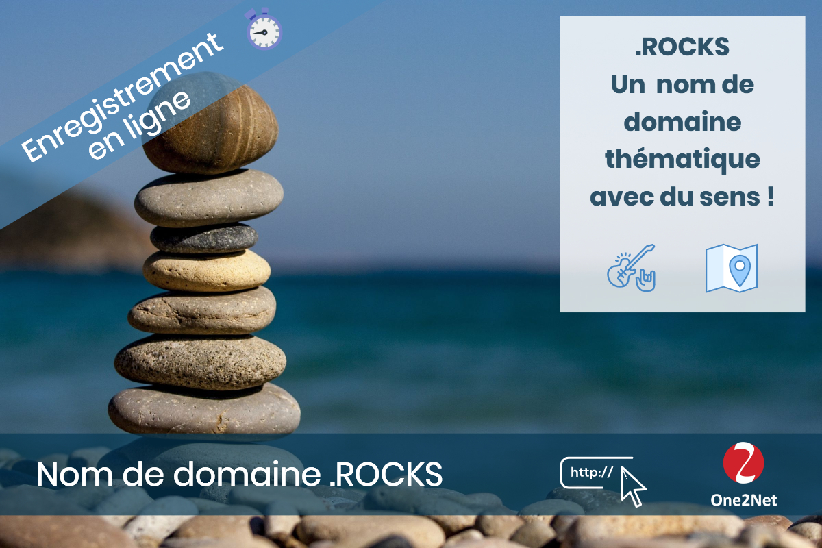 Nom de domaine .ROCKS - One2Net