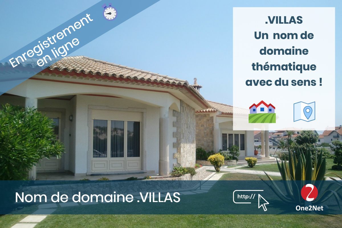 Nom de domaine .VILLAS - One2Net