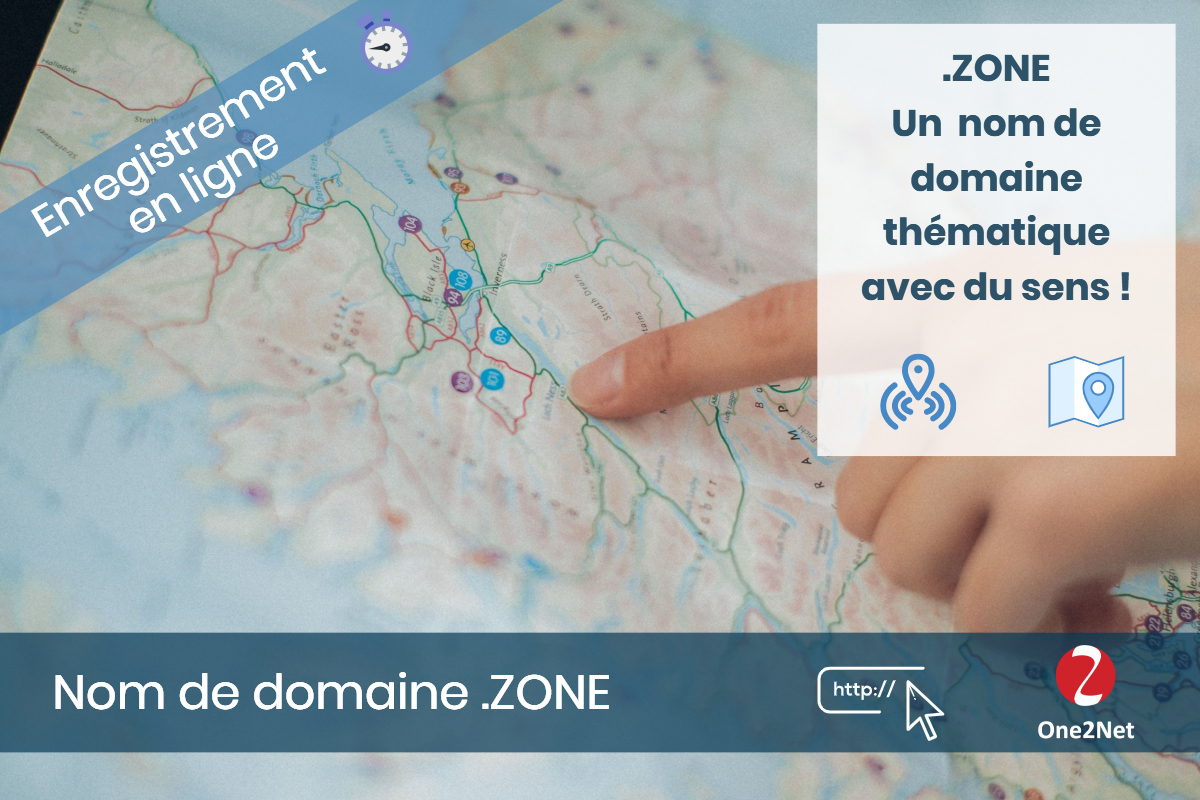 Nom de domaine .ZONE - One2Net