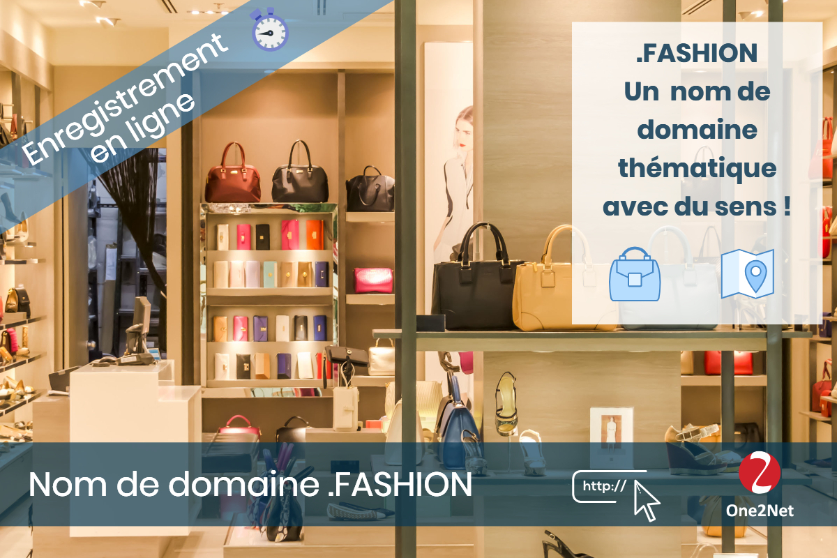 Nom de domaine .FASHION - One2Net