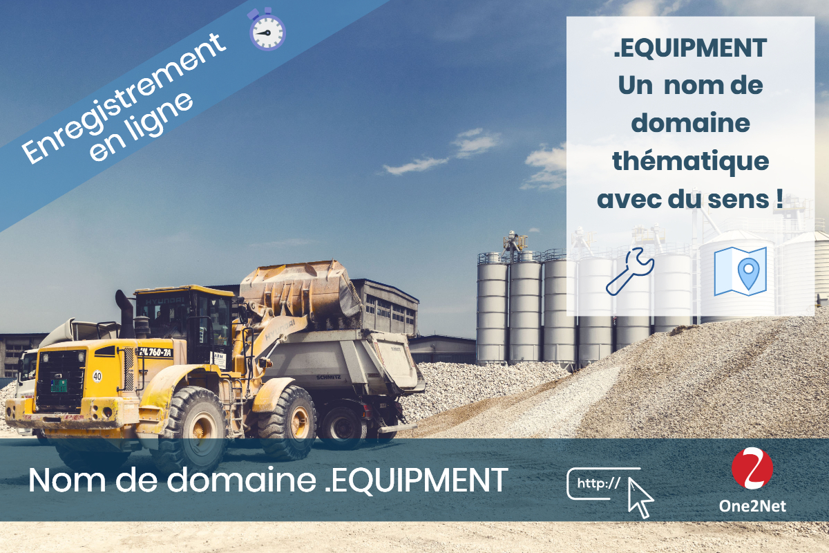 Nom de domaine .EQUIPMENT - One2Net