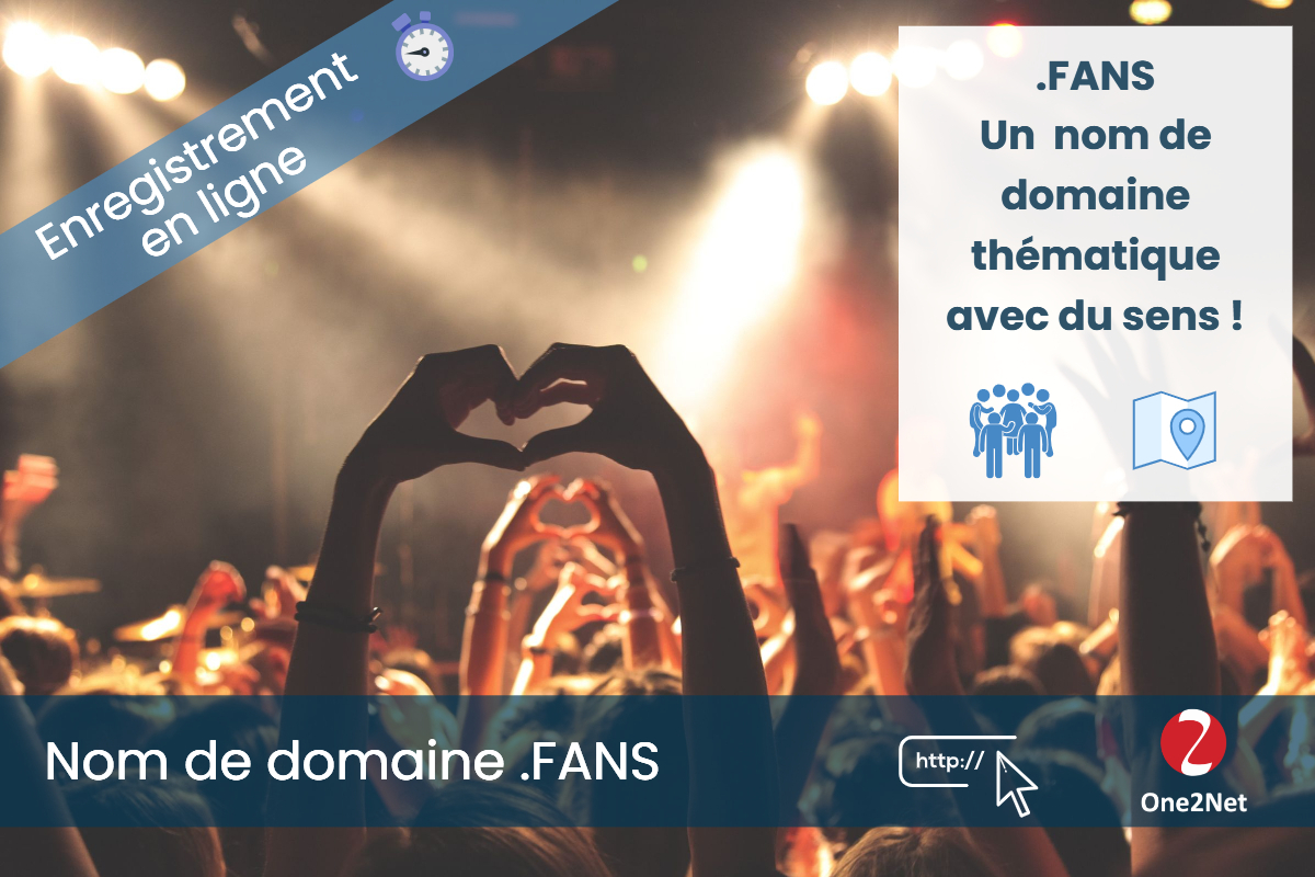 Nom de domaine .FANS - One2Net