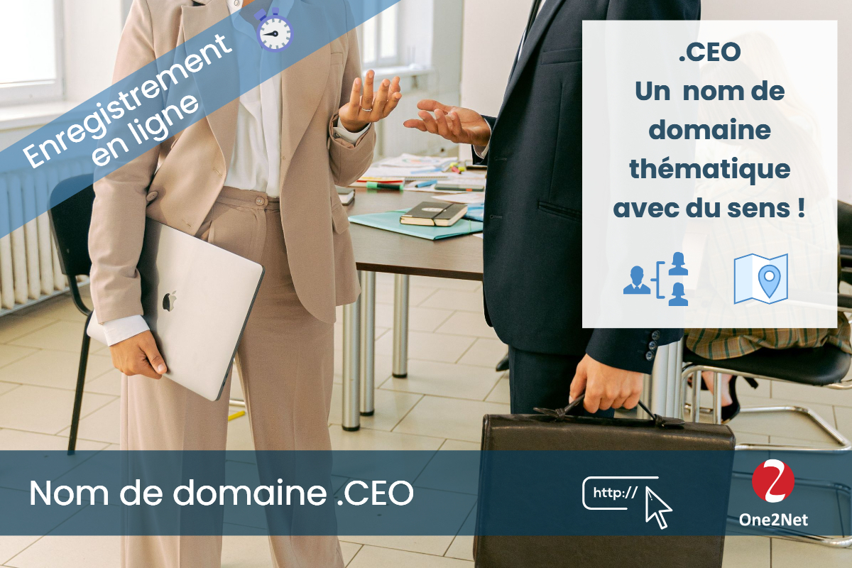 Nom de domaine .CEO (Chief Executive Officer) - One2Net