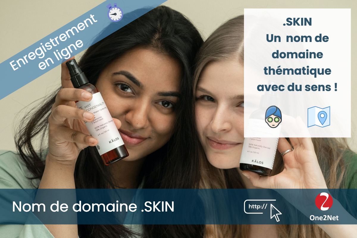 Nom de domaine .SKIN - One2Net