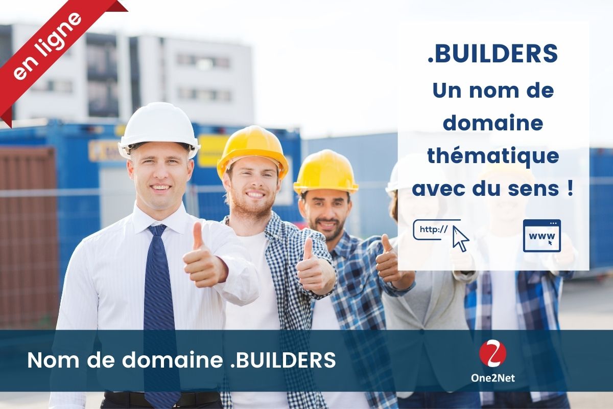Nom de domaine .BUILDERS - One2Net