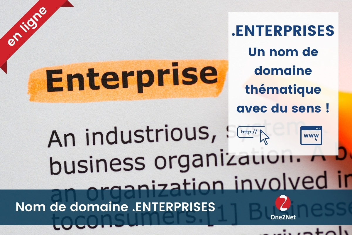 Nom de domaine .ENTERPRISES - One2Net