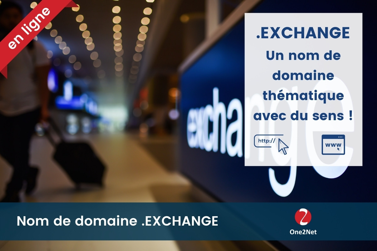 Nom de domaine .EXCHANGE - One2Net