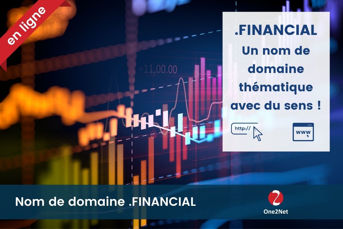 Nom de domaine .FINANCIAL - One2Net