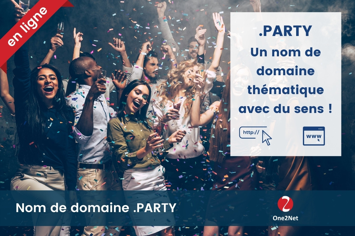 Nom de domaine .PARTY - One2Net