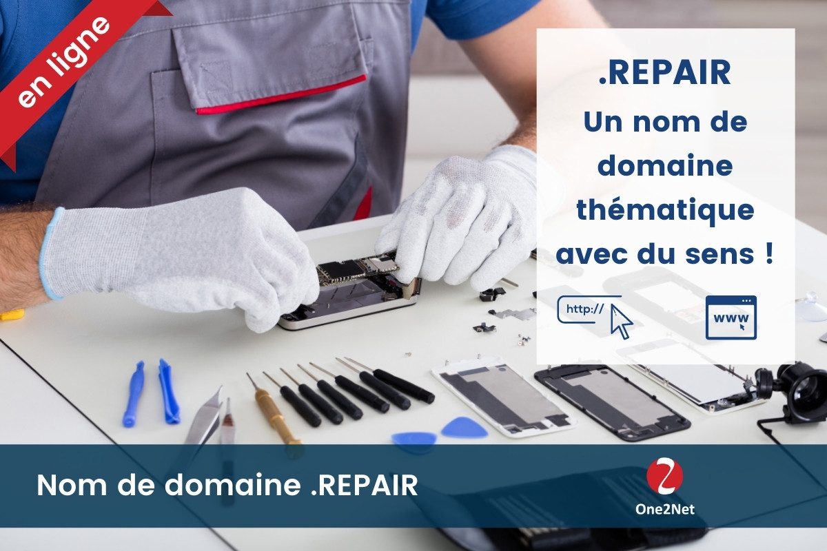 Nom de domaine .REPAIR - One2Net