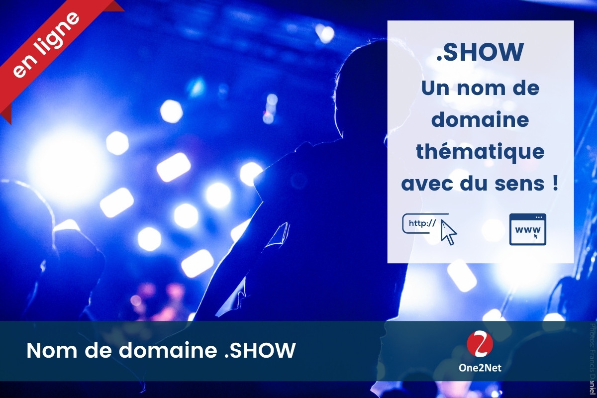 Nom de domaine .SHOW - One2Net