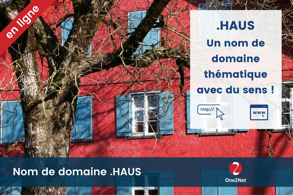 Nom de domaine .HAUS - One2Net