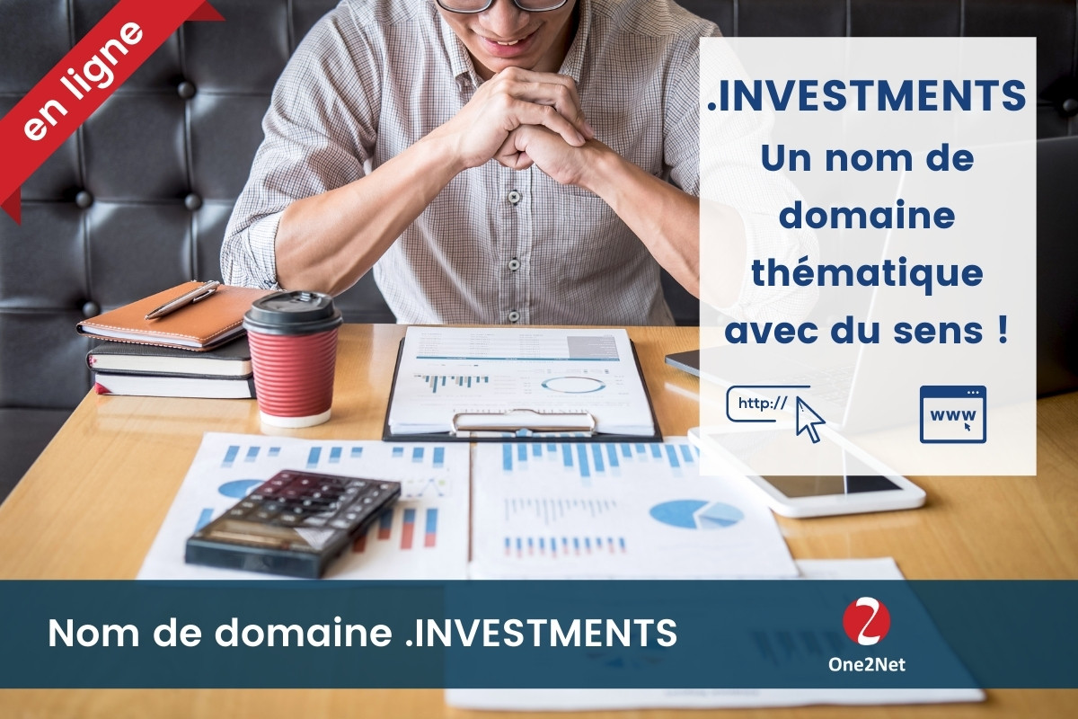 Nom de domaine .INVESTMENTS - One2Net