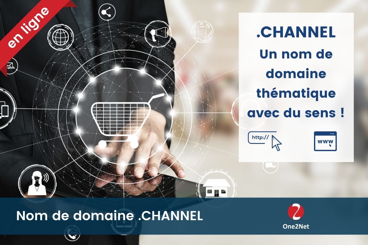 Nom de domaine .CHANNEL - One2Net