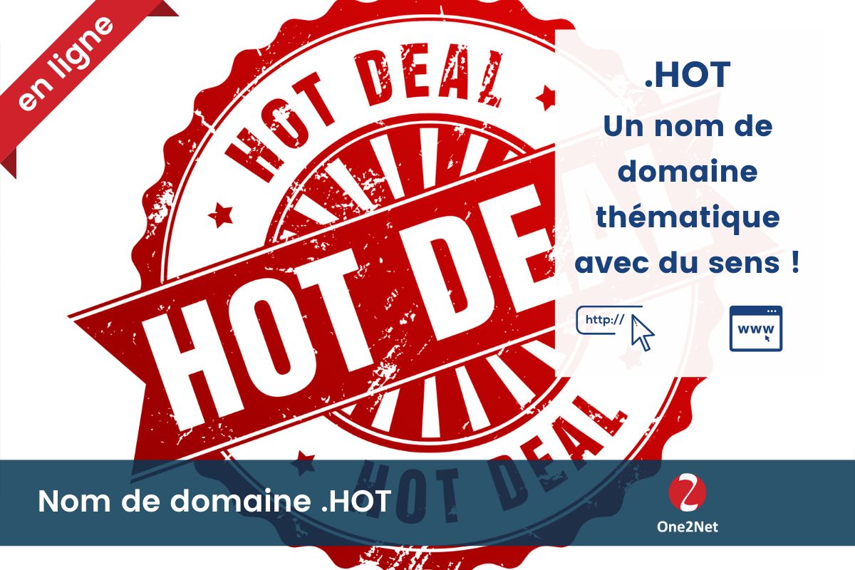 Nom de domaine .HOT - One2Net