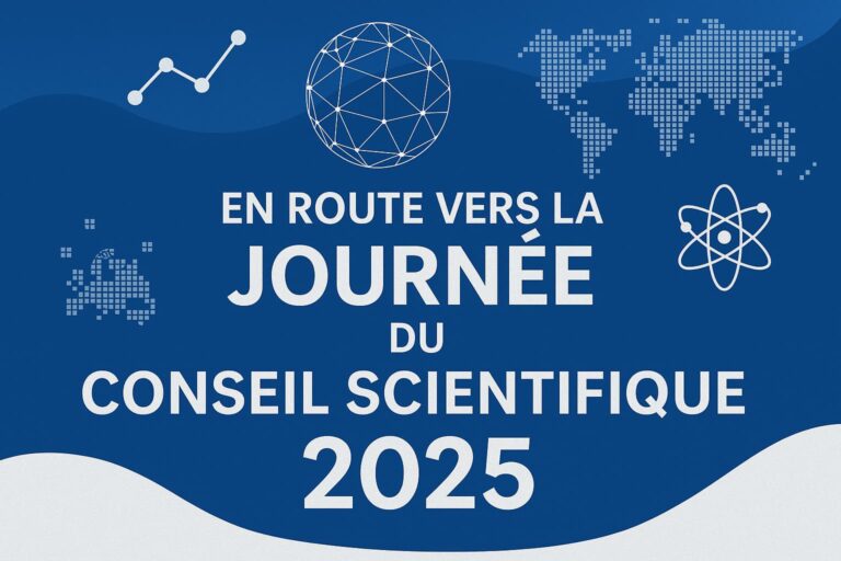 En route vers la Journée du Conseil scientifique 2025